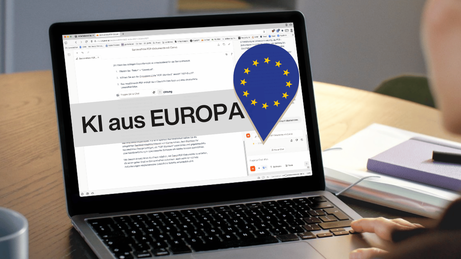 Eine Person arbeitet an einem Laptop, auf dessen Bildschirm ein Dokument mit dem Titel 'KI aus Europa' zu sehen ist. Das Dokument enthält Text und ist mit einem blauen Herz mit gelben Sternen, ähnlich der Flagge der Europäischen Union, überlagert. Der Laptop steht auf einem Tisch, auf dem auch ein Notizbuch, ein Stift und eine Tasse zu sehen sind.
