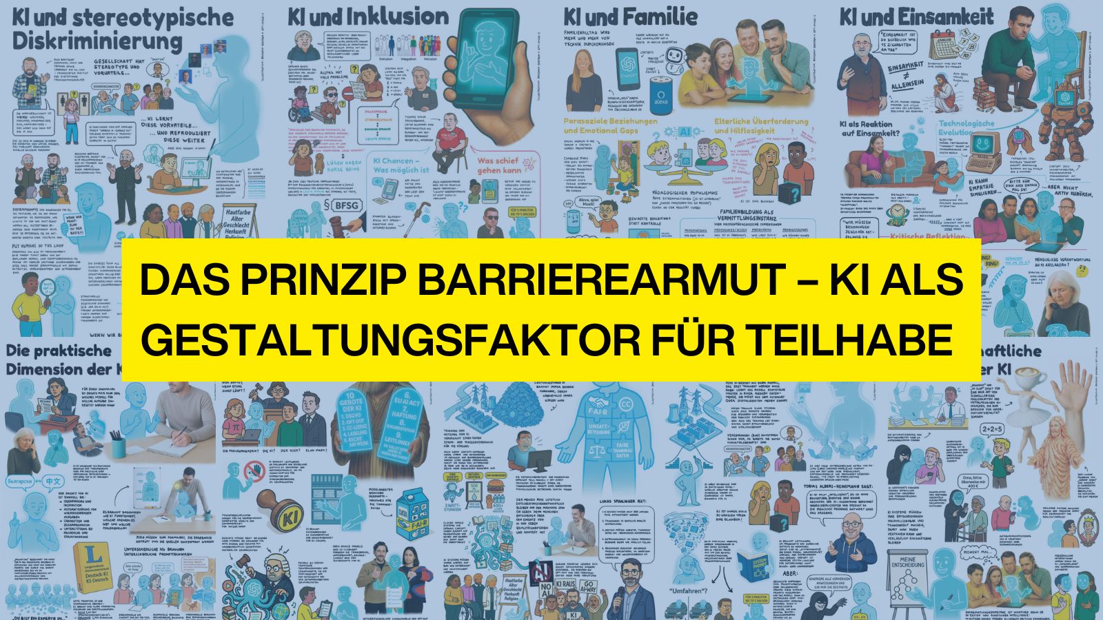 Infografik mit Comic-Illustrationen zum Thema „Das Prinzip Barrierearmut – KI als Gestaltungsfaktor für Teilhabe“.