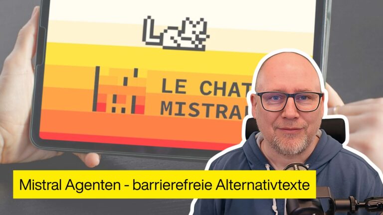 Porträt einer Person mit Mikrofon vor einem Tablet mit dem Logo „Le Chat Mistral“ und dem Titel „Mistral Agenten – barrierefreie Alternativtexte“ in gelbem Banner.